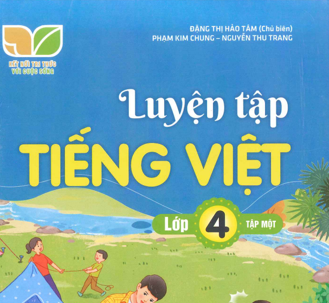 Luyện tập Tiếng Việt 4 Kết nối tri thức - Tập 1